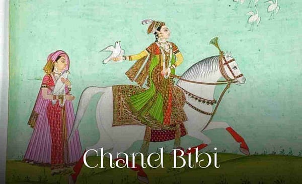 chand bibi history in hindi